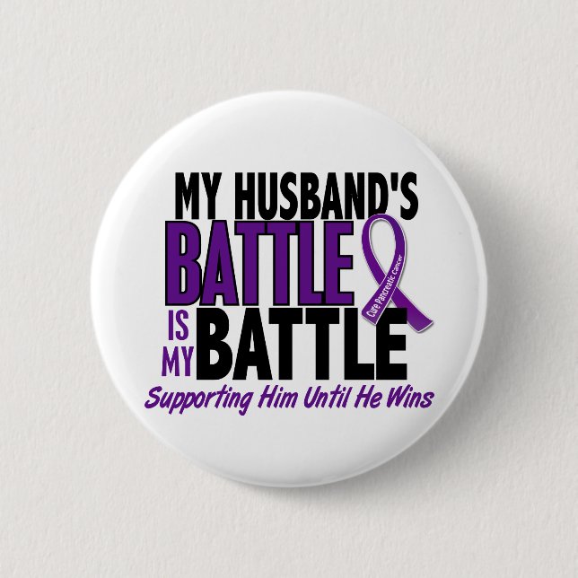 My Battle Too Husband Pancreatic Cancer Pinback Button (Front)