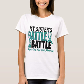 My Battle Too Sister Ovarian Cancer T-Shirt