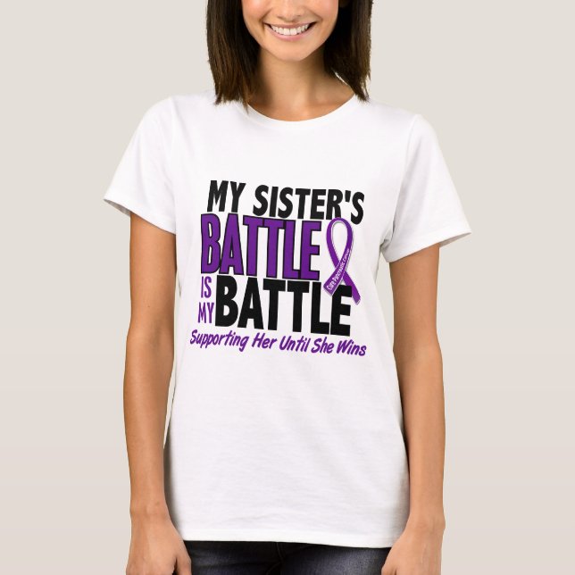 My Battle Too Sister Pancreatic Cancer T-Shirt (Front)