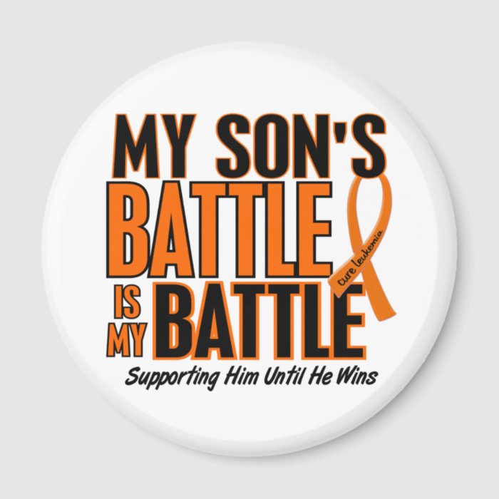 My Battle Too Son Leukemia Refrigerator Magnet