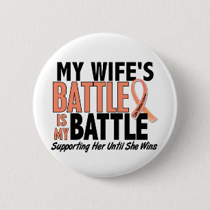 My Battle Too Wife Uterine Cancer Pinback Button