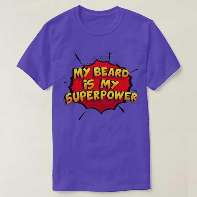 My Beard is my Superpower Funny Design My Beard Gi T-Shirt (Design Front)