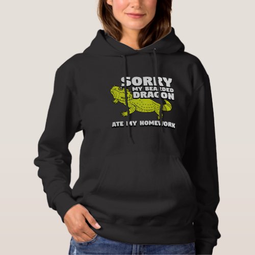 My Bearded Dragon Ate My Homework Pogona Reptile Hoodie