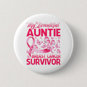 My Beautiful Auntie Breast Cancer Survivor Butterf Button