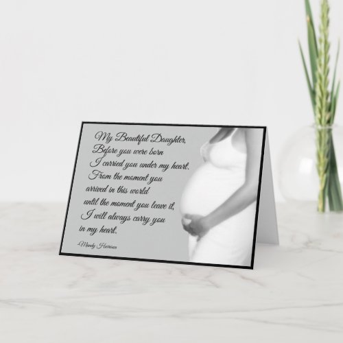 My Beautiful Daughter From Mom Pregnancy Quote Card