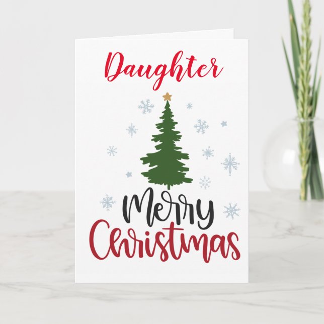 MY BEAUTIFUL DAUGHTER MAKE CHRISTMAS MERRIER CARD (Front)