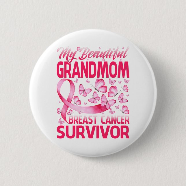 My Beautiful Grandmom Breast Cancer Survivor Button (Front)