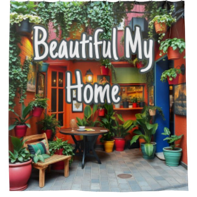My Beautiful Home  Shower Curtain (Front)