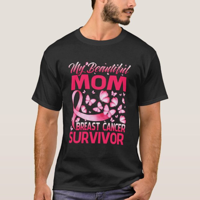 My Beautiful Mom Breast Cancer Survivor Butterfly. T-Shirt (Front)