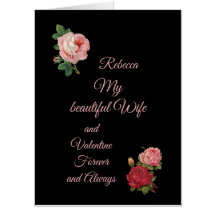 My beautiful Wife Large Vintage Roses Valentines