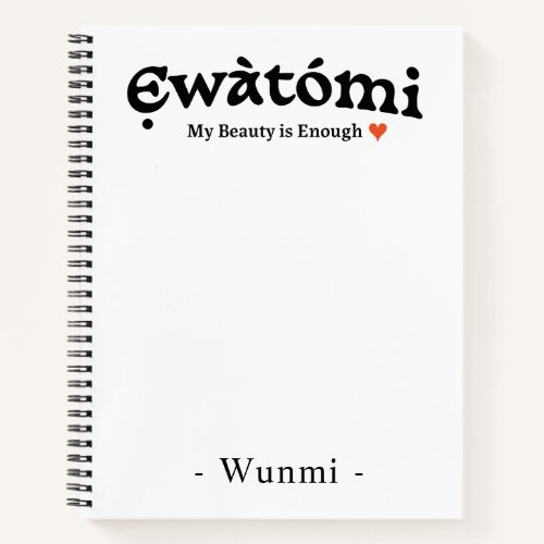 My Beauty Is Enough Notebook — Gift for Her