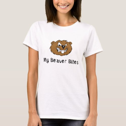 My Beaver Bites T_Shirt