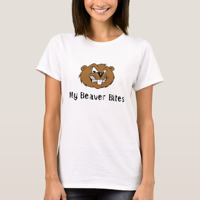 My Beaver Bites T-Shirt (Front)