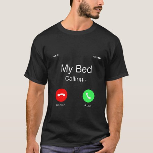 My Bed Is Calling T_Shirt