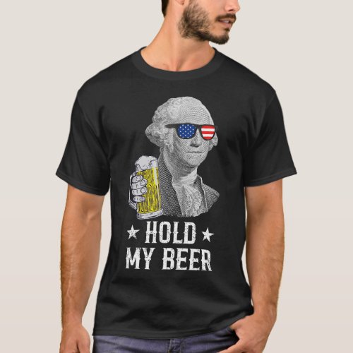 My Beer George Washington Patriot Funny 4th Of Jul T_Shirt