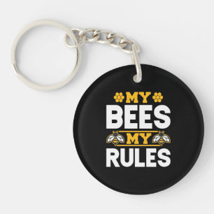 My Bees My Rules Keychain
