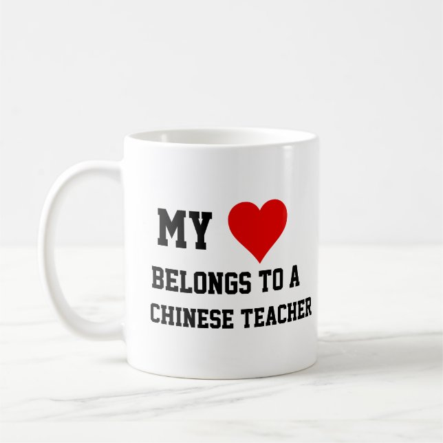 My Belongs To A Chinese Teacher  Coffee Mug (Left)