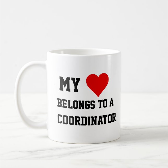 My Belongs To A Coordinator Mug (Left)