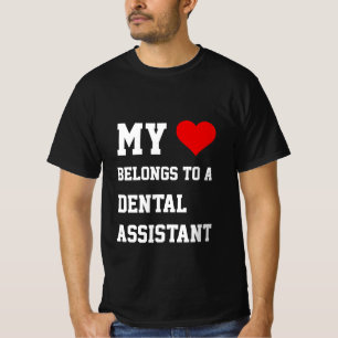 My Belongs To A Dental Assistant T-Shirt