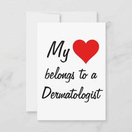 My Belongs To A Dermatologist Card