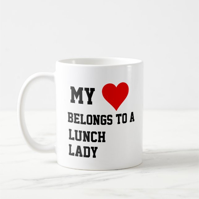 My Belongs To A Lunch Lady Coffee Mug (Left)