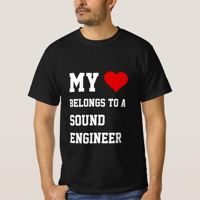 My Belongs To A Sound Engineer T-Shirt (Front)