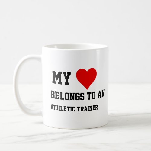 My Belongs To An Athletic Trainer  Coffee Mug