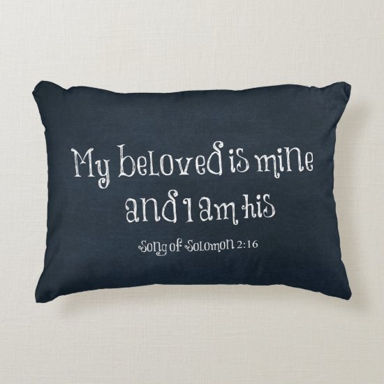 My beloved is mine and I am his Bible Verse Decorative Pillow
