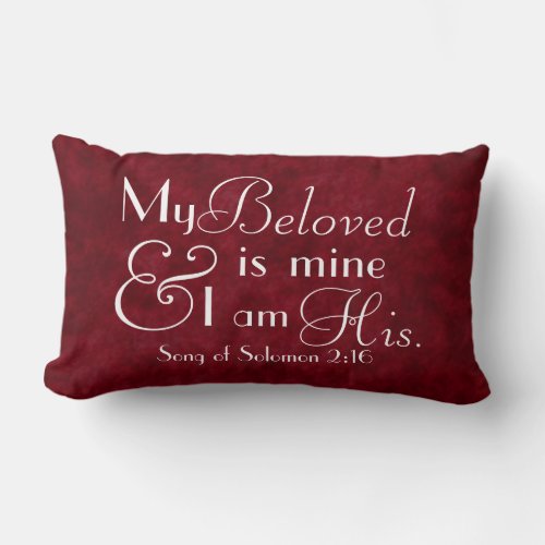 My Beloved is mine and I am his bible verse Lumbar Pillow