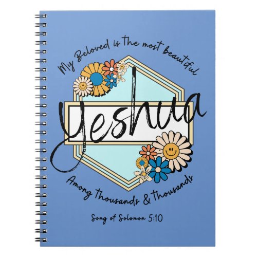 My Beloved is the most beautiful Bible Notebook