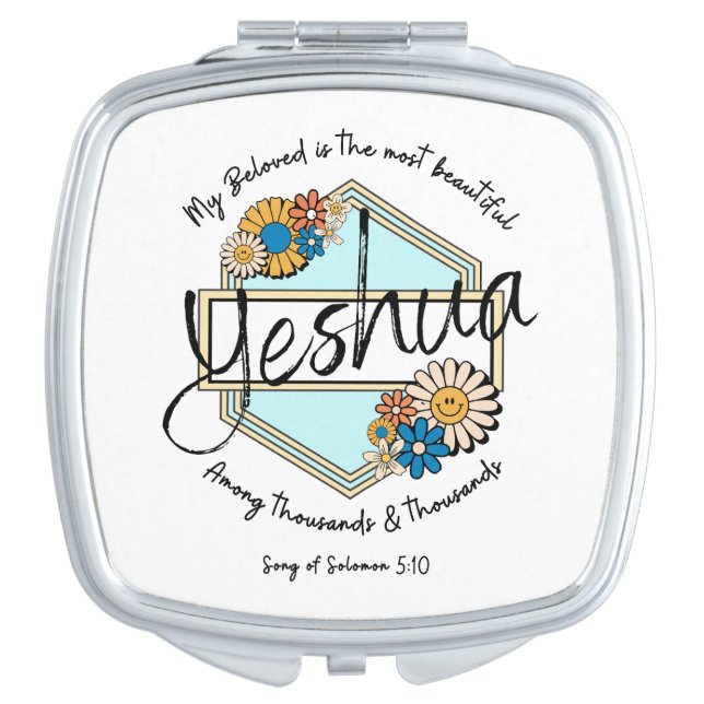 My Beloved is the most beautiful - Song of Solomon Compact Mirror (Front)