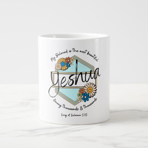 My Beloved is the most beautiful _ Song of Solomon Giant Coffee Mug
