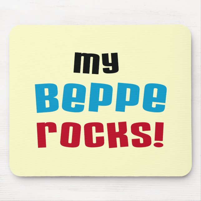My Beppe Rocks T-shirts and Gifts Mouse Pad (Front)