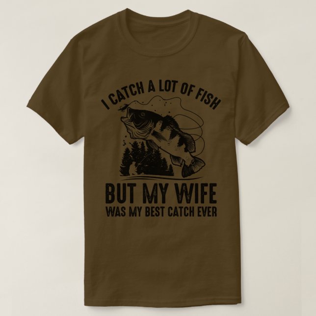My Best Catch 2 T-Shirt (Design Front)