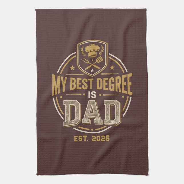 My Best Degree Is Dad Established Father's Day Kitchen Towel (Vertical)