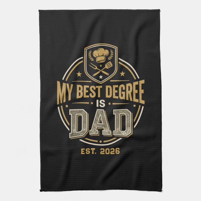 My Best Degree Is Dad Established Father's Day Kitchen Towel (Vertical)