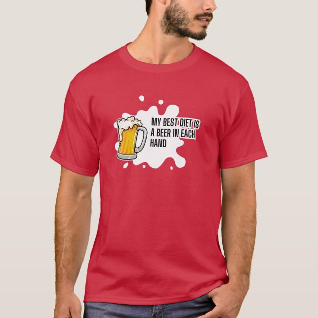 My Best Diet Is A Beer – Funny Drinking Gift T-Shirt (Front)