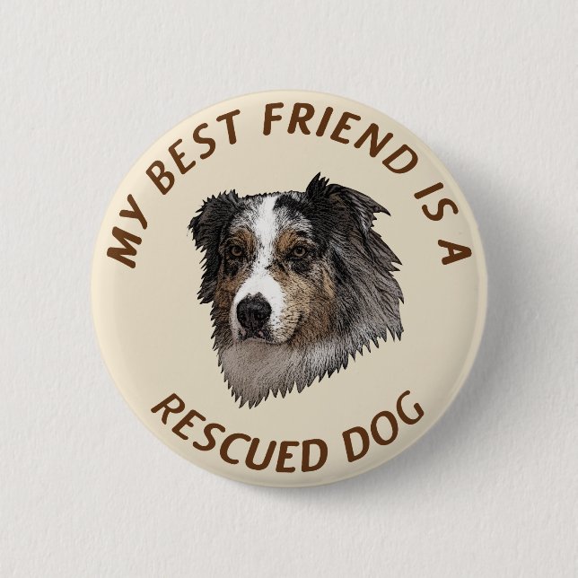 My Best Friend (Australian Shepherd) Button (Front)