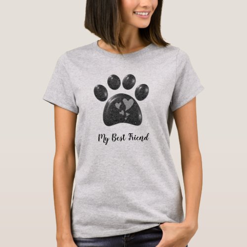 My Best Friend Black White Paw Print Animal Lover T_Shirt