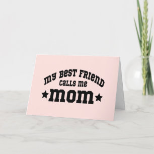 My Best Friend Calls Me Mom Mother Day Pet Parent Card