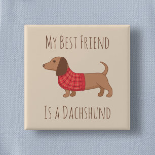 My Best Friend Dachshund Wiener Dog on Beige Button