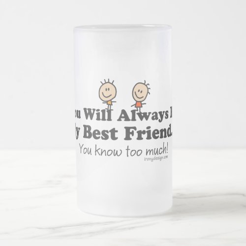 My Best Friend Frosted Glass Beer Mug