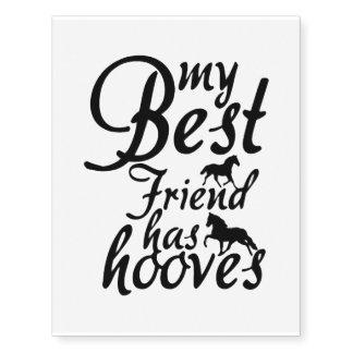 my best friend has hooves horse temporary tattoos