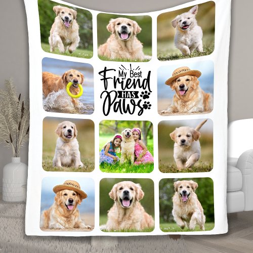 My Best Friend Has Paws Custom Pet Dog 11 Photo Fleece Blanket