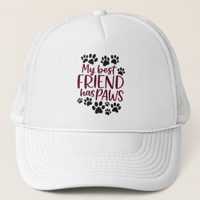 My Best Friend Has Paws Hat (Front)