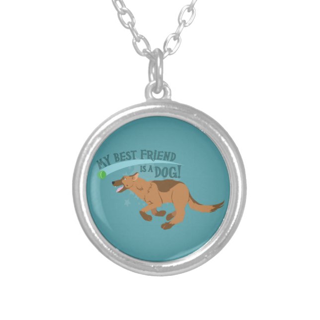 My Best Friend Is A Dog Silver Plated Necklace (Front)