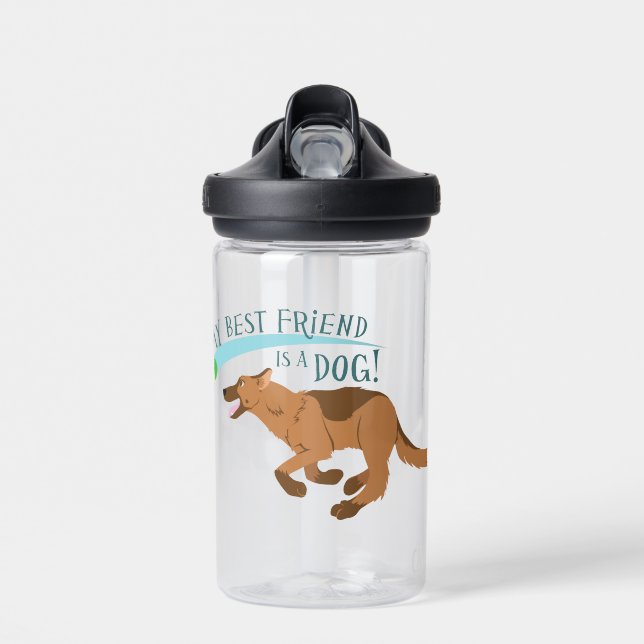 My Best Friend is a Dog! Water Bottle (Front)
