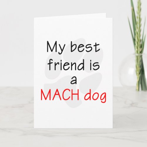 My Best Friend is a MACH Dog Card
