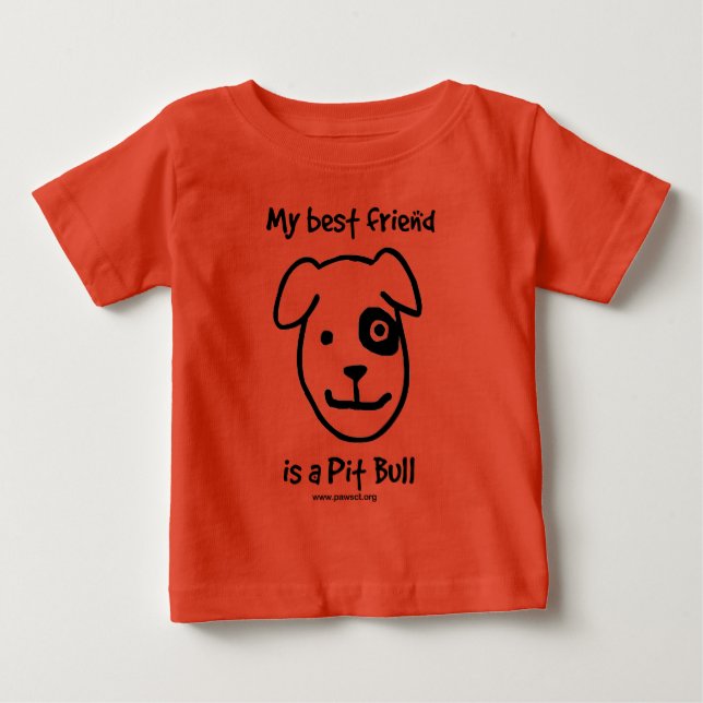 My best friend is a Pit bull Baby T-Shirt (Front)
