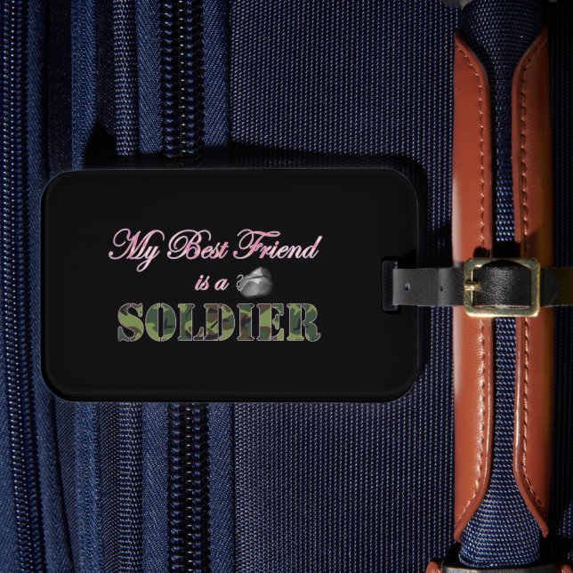 My Best Friend is a Soldier - Military Spouse Luggage Tag (Front Insitu 4)